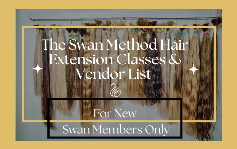 Elite Black Diamond Package- The Swan Method Hair Extension Classes And The Vendor List!